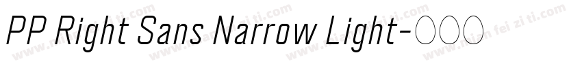 PP Right Sans Narrow Light字体转换